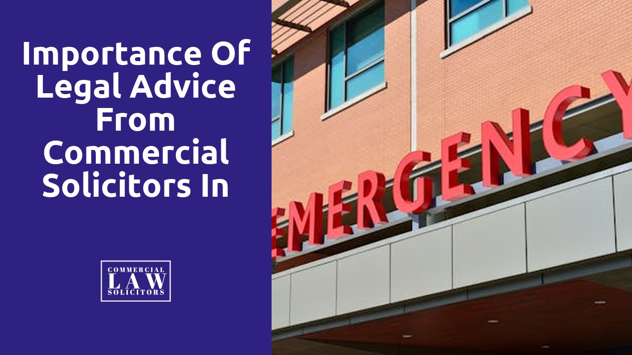 Importance of Legal Advice from Commercial Solicitors in Banking and Finance