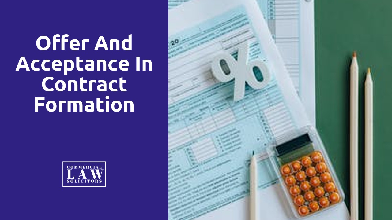 Offer and Acceptance in Contract Formation